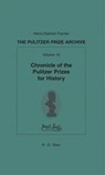 Chronicle of the Pulitzer Prizes for History - Heinz-D. Fischer - 9783598301896