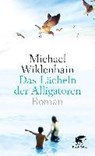 Das Lächeln der Alligatoren - WILDENHAIN,  Michael - 9783608939736