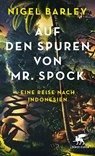 Auf den Spuren von Mr. Spock - Nigel Barley - 9783608948974