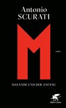 M. Das Ende und der Anfang - Antonio Scurati - 9783608967197
