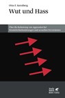 Wut und Hass - Otto F. Kernberg - 9783608981933