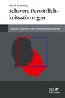 Schwere Persönlichkeitsstörungen - Otto F. Kernberg - 9783608985658