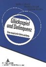 Gluecksspiel und Delinquenz - MEYER,  Gerhard ; Althoff, Martina ; Stadler, Michael - 9783631332955
