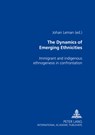 The Dynamics of Emerging Ethnicities - Johan Leman - 9783631364772