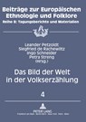 Das Bild der Welt in der Volkserzaehlung - Petzoldt Leander Petzoldt ; Rachewiltz Siegfried de Rachewiltz ; Schneider Ingo Schneider ; Streng Petra Streng - 9783631441367