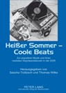 Heisser Sommer - Coole Beats - Sascha Trultzsch ; Thomas Wilke - 9783631586099