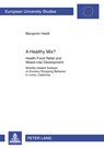 A Healthy Mix? - Benjamin Heldt - 9783631637678