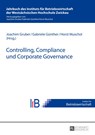Controlling, Compliance Und Corporate Governance - Joachim Gruber ; Gabriele Gunther ; Horst Muschol - 9783631646755