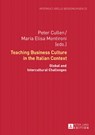 Teaching Business Culture in the Italian Context - Peter Cullen ; Maria Elisa Montironi - 9783631676998