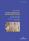 Ficcion y Metaficcion. De Cervantes a Cercas - Anna-Sophie Buck-Gilbert ; Ben Scheffler - 9783631742723