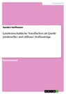 Landwirtschaftliche Nutzflächen als Quelle punktueller und diffuser Stoffausträge - Sandra Hoffmann - 9783638151375