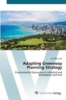 Adapting Greenway Planning Strategy - Aslı OEğut Erbil - 9783639432923