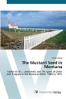 The Mustard Seed in Montana - Carlos Davila - 9783639439304