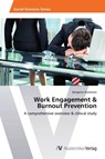 Work Engagement & Burnout Prevention - Benjamin Stollreiter - 9783639460919