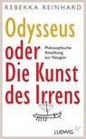 Odysseus oder Die Kunst des Irrens - Rebekka Reinhard - 9783641050696