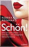 SCHÖN! - Rebekka Reinhard - 9783641103491
