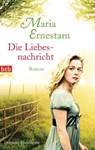 Die Liebesnachricht - Maria Ernestam - 9783641112325