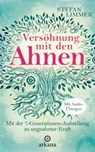 Versöhnung mit den Ahnen - Stefan Limmer - 9783641153601