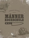 Männerkochschule - Thomas Krause - 9783641162436