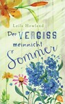 Der Vergissmeinnicht-Sommer - Leila Howland - 9783641169350