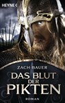 Das Blut der Pikten - Bastian Zach ; Matthias Bauer - 9783641176389
