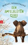 Der Apfelblüten-Guru - Mikael Bergstrand - 9783641184520
