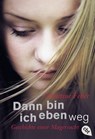 Dann bin ich eben weg - Christine Fehér - 9783641211370