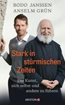 Stark in stürmischen Zeiten - Bodo Janssen ; Anselm Grün ; Regina Carstensen - 9783641218393