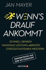 Wenn’s drauf ankommt - Jan Mayer - 9783641223984