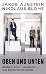 Oben und unten - Jakob Augstein ; Nikolaus Blome - 9783641230661