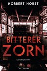 Bitterer Zorn - Norbert Horst - 9783641244040