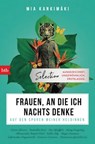 Frauen, an die ich nachts denke - Mia Kankimäki - 9783641252434