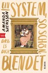 Ein System, so schön, dass es dich blendet - Amanda Svensson - 9783641256425