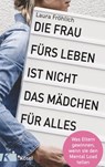 Die Frau fürs Leben ist nicht das Mädchen für alles! - Laura Fröhlich - 9783641263324