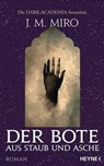 Der Bote aus Staub und Asche – Dunkle Talente - J. M. Miro - 9783641290382