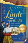 Lindt & Sprüngli (Lindt & Sprüngli Saga 2) - Lisa Graf - 9783641301750