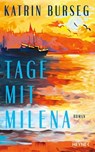 Tage mit Milena - Katrin Burseg - 9783641310455