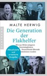 Die Generation der Flakhelfer - Malte Herwig - 9783641321505