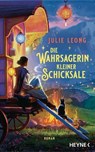 Die Wahrsagerin kleiner Schicksale - Julie Leong - 9783641323806