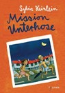 Mission Unterhose - Sylvia Heinlein - 9783641329457