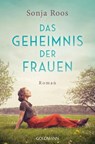 Das Geheimnis der Frauen - Sonja Roos - 9783641334734