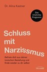 Schluss mit Narzissmus! - Alina Kastner - 9783641341381