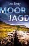 Moorjagd - Ian Bray - 9783641347253
