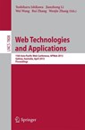Web Technologies and Applications - Yoshiharu Ishikawa ;  Jianzhong Li ;  Wenjie Zhang ;  Rui Zhang ;  Wei Wang - 9783642374005