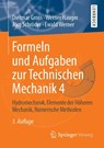 Formeln und Aufgaben zur Technischen Mechanik 4 - Dietmar Gross ; Werner Hauger ; Jorg Schroder ; Ewald Werner - 9783642411335