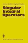 Singular Integral Operators - Solomon G. Mikhlin ;  Siegfried Prößdorf - 9783642648922