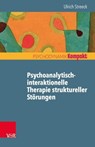 Psychoanalytisch-interaktionelle Therapie struktureller Störungen - Ulrich Streeck ; Franz Resch ; Inge Seiffge-Krenke - 9783647900957