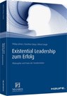 Existential Leadership zum Erfolg - Philipp Johner ; Dorothee Bürgi ; Alfried Längle - 9783648090541