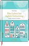 Das Leben hat täglich Geburtstag - Hans Kruppa - 9783649641506