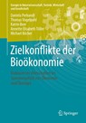 Zielkonflikte Der Biooekonomie - Daniela Perbandt ; Thomas Vogelpohl ; Katrin Beer ; Annette Elisabeth Toeller - 9783658350925